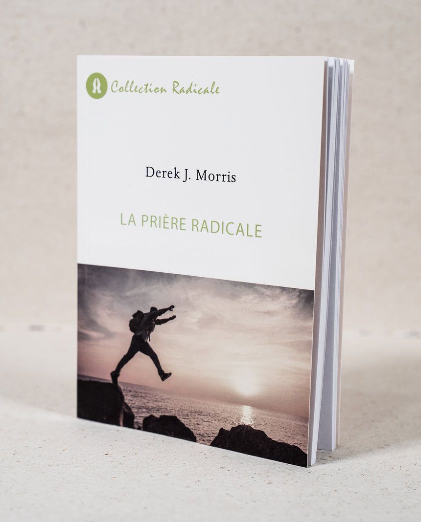 La prière radicale